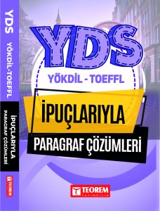 YDS YÖKDİL – TOEFFL İPUÇLARIYLA PARAGRAF ÇÖZÜMLERİ